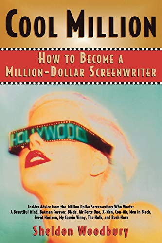 Cool Million: How to Become a Million-Dollar Screenwriter