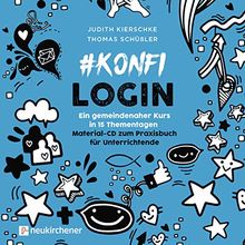 #konfilogin - Ein gemeindenaher Kurs in 15 Thementagen: Material-CD zum Praxisbuch für Unterrichtende