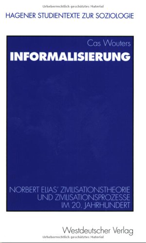 Uber Den Prozess Der Zivilisation Soziogenetische Und Psychogenetische Untersuchungen Zweiter Band Wandlungen Der Gesellschaft Entwurf Zu Einer Theorie Der Zivilisation Von Norbert Elias