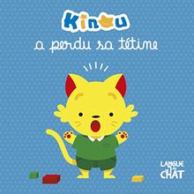 Kinou a perdu sa tétine