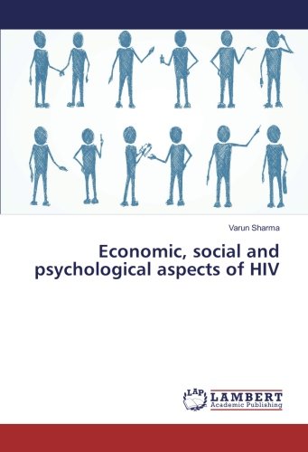 Economic, social and psychological aspects of HIV