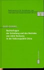 Rechtsfragen der Gründung und des Betriebs von Joint Ventures in der Volksrepublik China (R.I.Z.-Schriften, Band 8)
