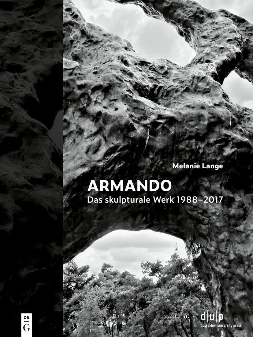 Armando. Das skulpturale Werk 1988-2017