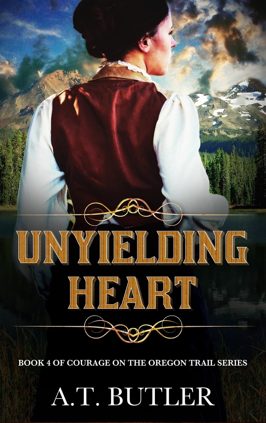 Unyielding Heart: Historical Women's Fiction Saga (Courage on the Oregon Trail)