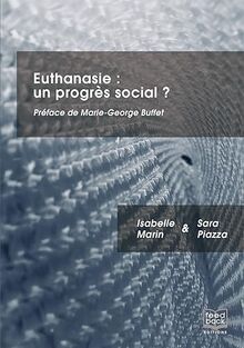 Euthanasie : un progrès social ?