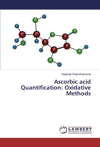 Ascorbic acid Quantification: Oxidative Methods