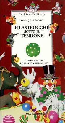Filastrocche sotto il tendone (Le piccole gioie)