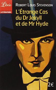 L'étrange cas du Dr Jekyll et de Mr Hyde