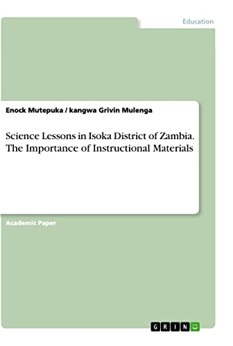 Science Lessons in Isoka District of Zambia. The Importance of Instructional Materials