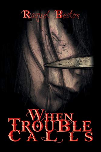 When Trouble Calls