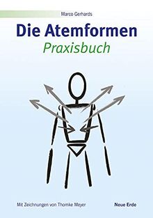 Die Atemformen: Praxisbuch