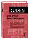 Duden Das große Fremdwörterbuch