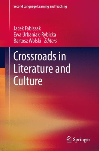 Crossroads in Literature and Culture (Second Language Learning and Teaching)
