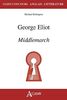 George Eliot. Middlemarch (Clefs-conc Anglais-littérature)