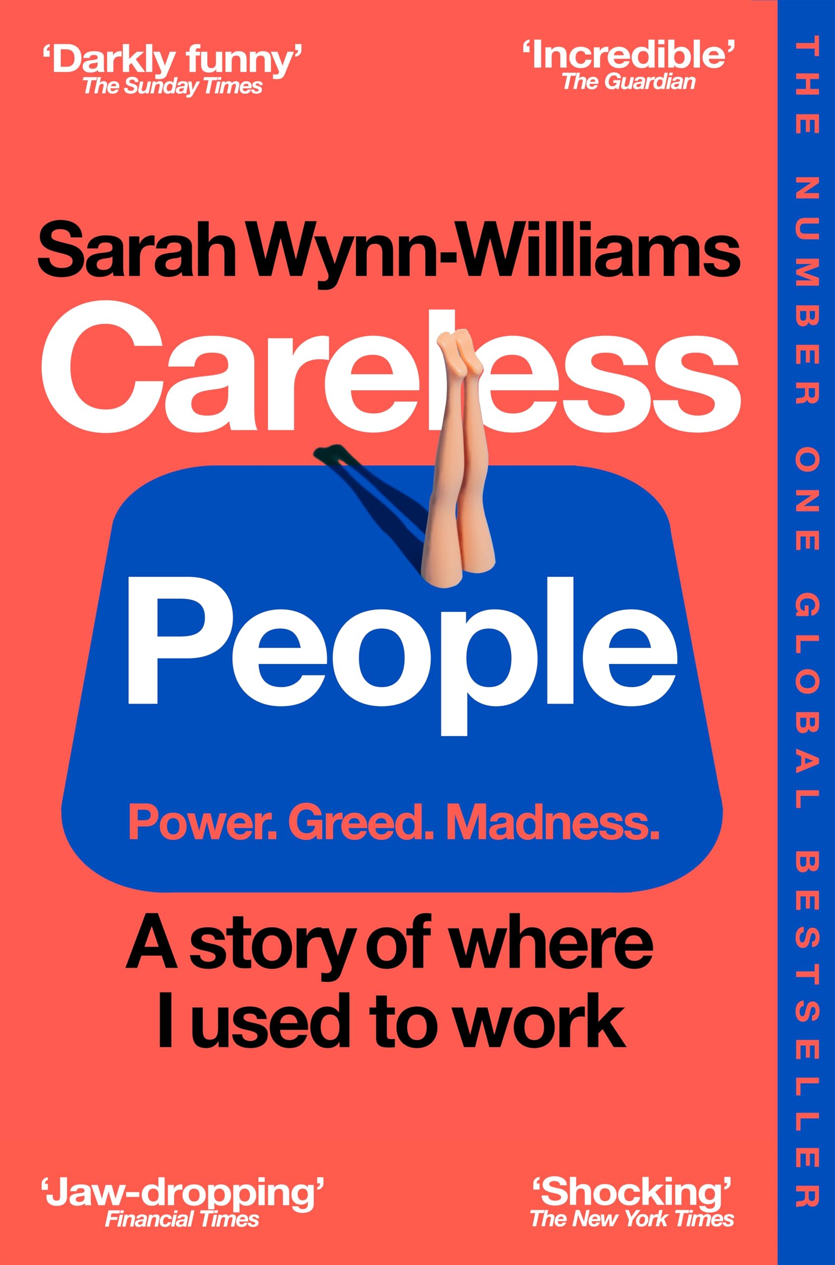Careless People: The acclaimed, scandalous bestseller that rocked the world