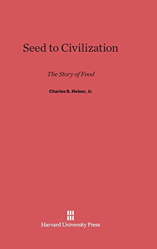 Seed to Civilization: The Story of Food
