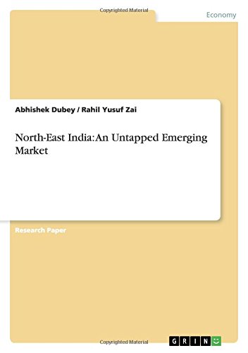 North-East India: An Untapped Emerging Market