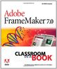 Adobe Framemaker 7.0 Classroom in a Book