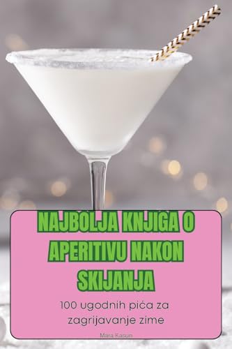 NAJBOLJA KNJIGA O APERITIVU NAKON SKIJANJA