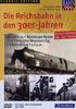 DVD Die Reichsbahn in den 30er Jahren