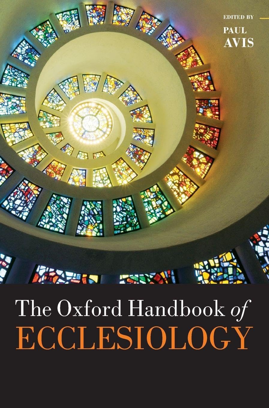 OHB ECCLESIOLOGY OHBK C (Oxford Handbooks)