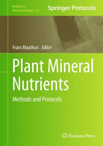 Plant Mineral Nutrients: Methods and Protocols (Methods in Molecular Biology)