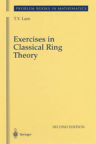 Exercises in Classical Ring Theory (Problem Books in Mathematics)