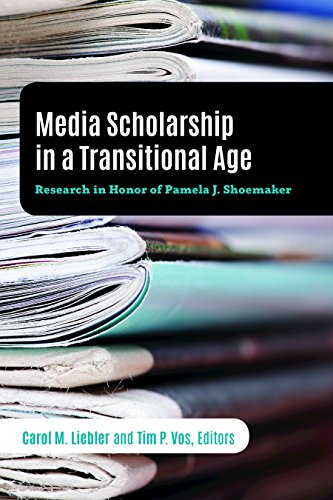 Media Scholarship in a Transitional Age: Research in Honor of Pamela J. Shoemaker (Mass Communication and Journalism, Band 20)