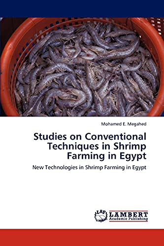 Studies on Conventional Techniques in Shrimp Farming in Egypt: New Technologies in Shrimp Farming in Egypt