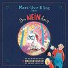 Marc-Uwe Kling: Das NEINhorn & Tag, an dem Opa den Wasserkocher Herd: 1 CD