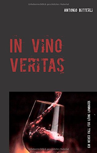In vino veritas: Ein neuer Fall für Léonie Lombardi