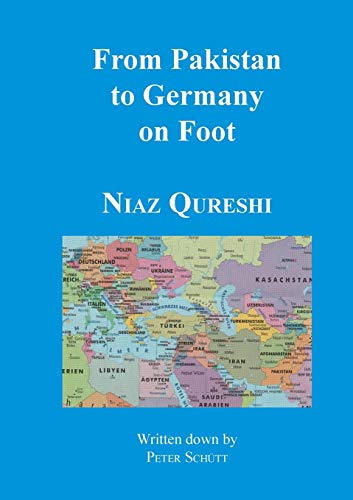 From Pakistan to Germany on Foot