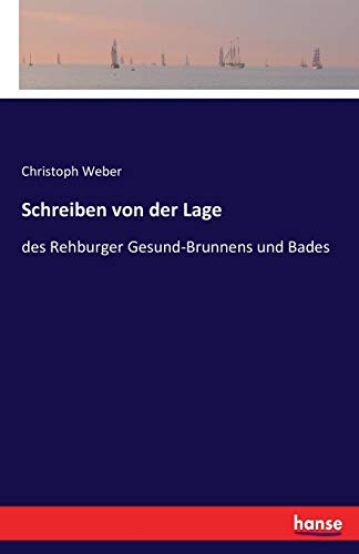 Schreiben von der Lage: des Rehburger Gesund-Brunnens und Bades