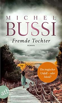 Fremde Tochter: Roman