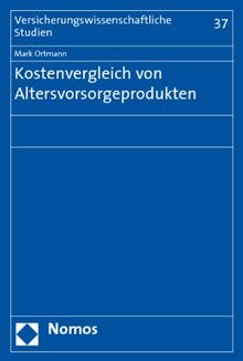 Kostenvergleich von Altersvorsorgeprodukten