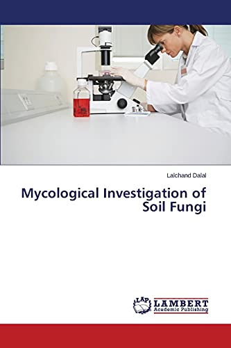 Mycological Investigation of Soil Fungi