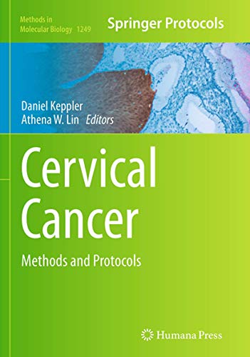 Cervical Cancer: Methods and Protocols (Methods in Molecular Biology, Band 1249)