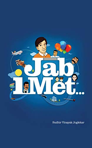 Jab I Met . . .
