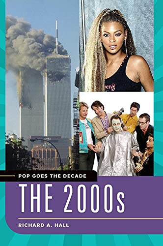Pop Goes the Decade: The 2000s