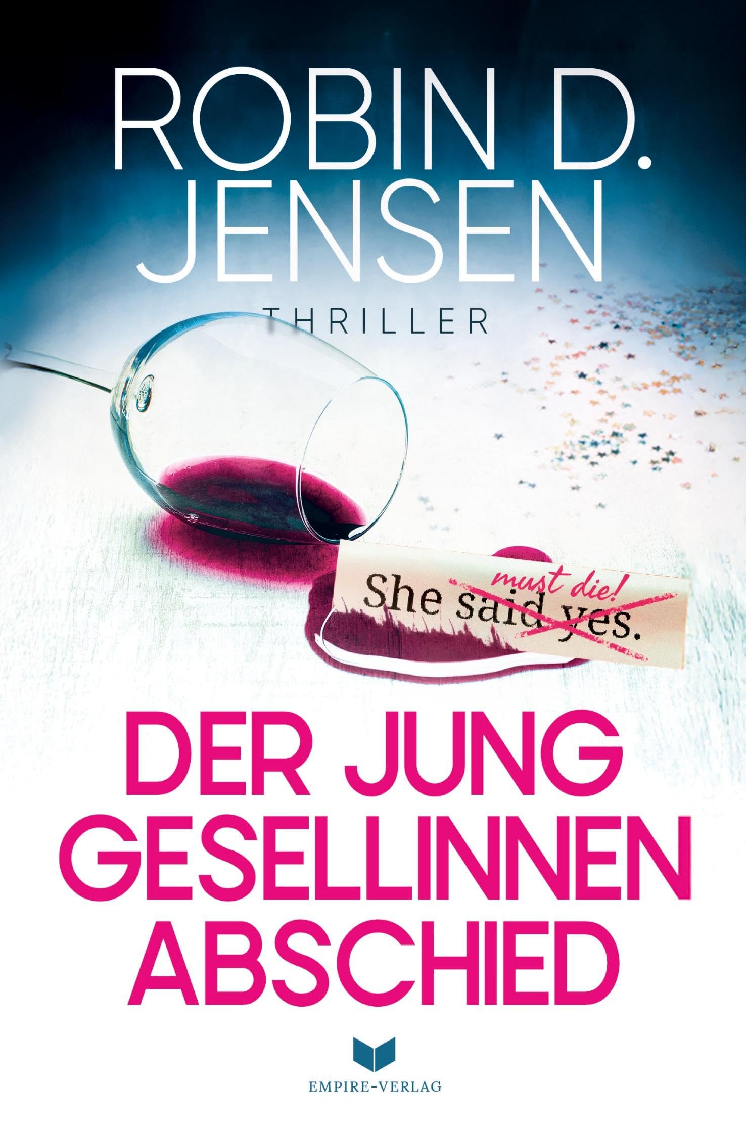 Der Junggesellinnenabschied (Der Journalist)
