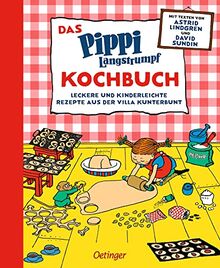 Das Pippi Langstrumpf Kochbuch: Leckere und kinderleichte Rezepte aus der Villa Kunterbunt