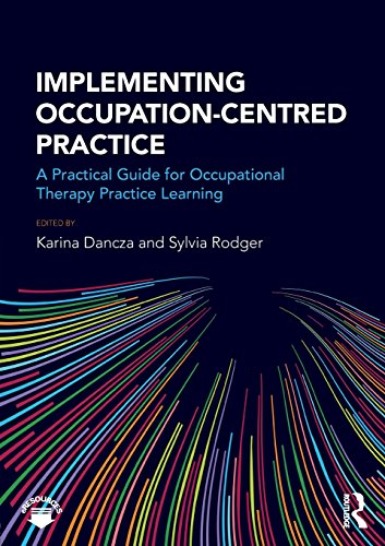 Sylvia Rodger Implementing Occupation-centred Practice