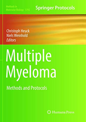 Multiple Myeloma: Methods and Protocols (Methods in Molecular Biology, Band 1792)