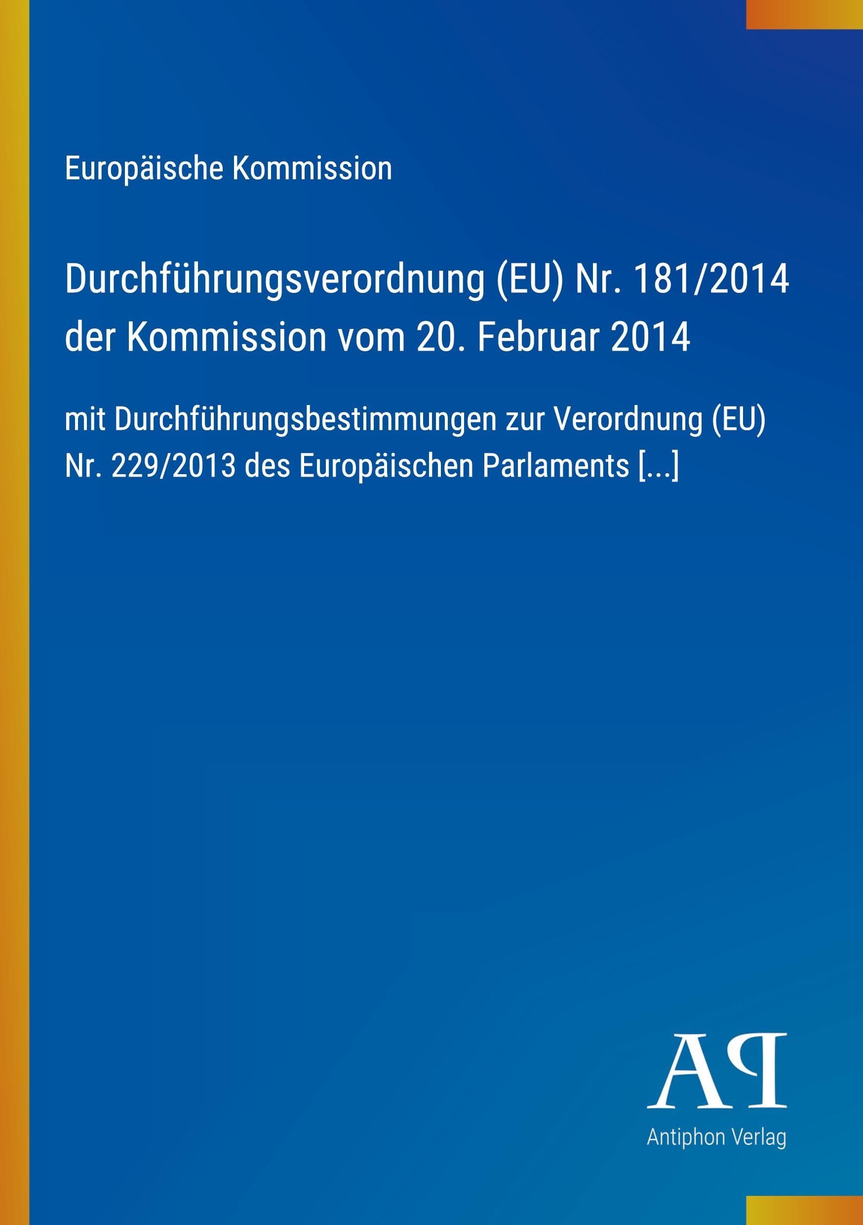 Durchführungsverordnung (EU) Nr. 181/2014 der Kommission vom 20. Februar 2014