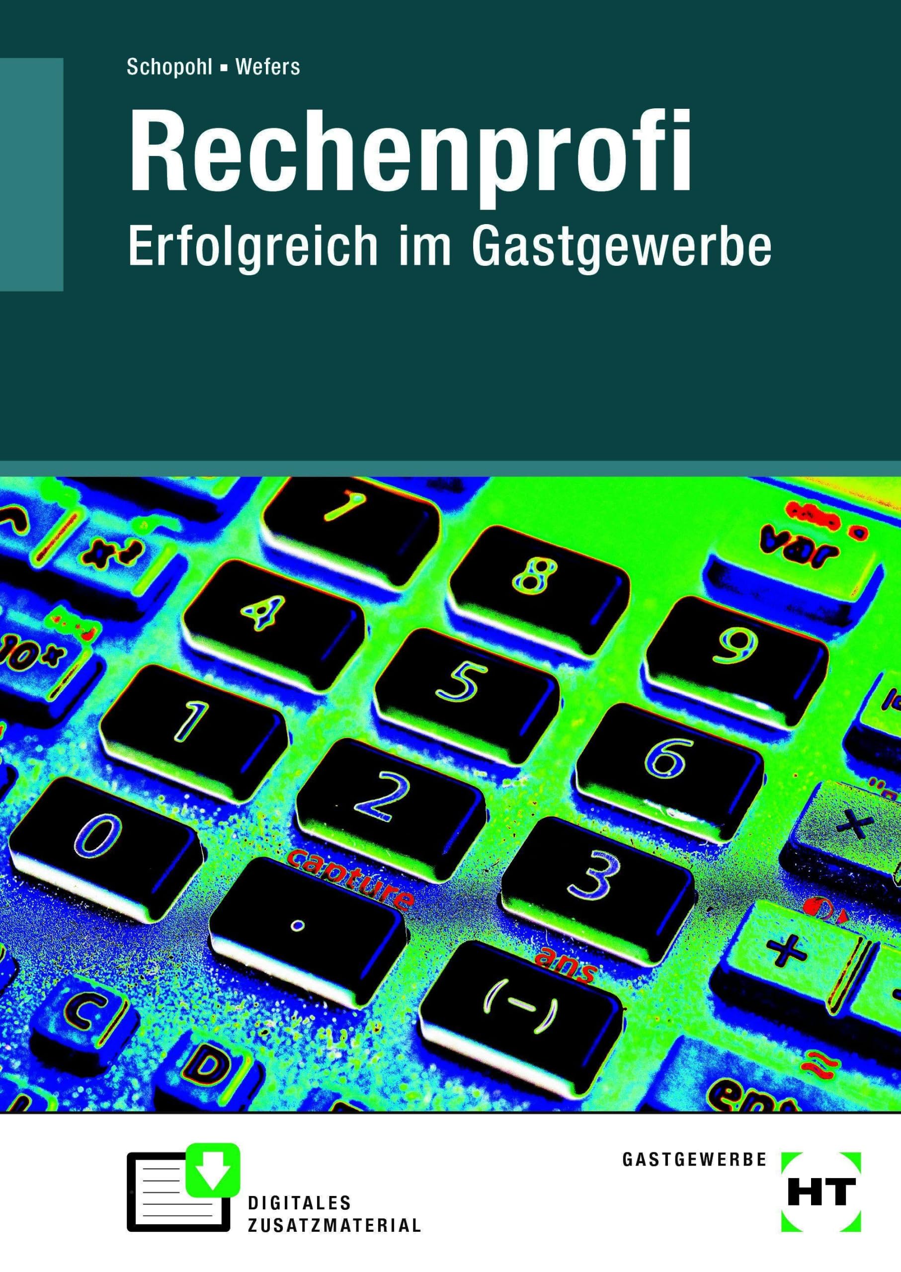 Rechenprofi: Erfolgreich im Gastgewerbe