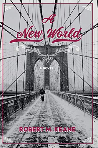 A New World: A Novel