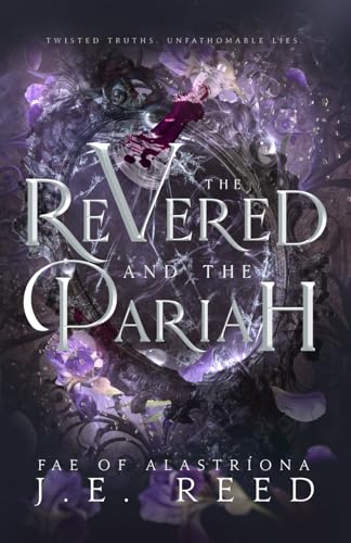 Reed, E. J. The Revered And The Pariah (Fae Of Alastríona, Band 2)