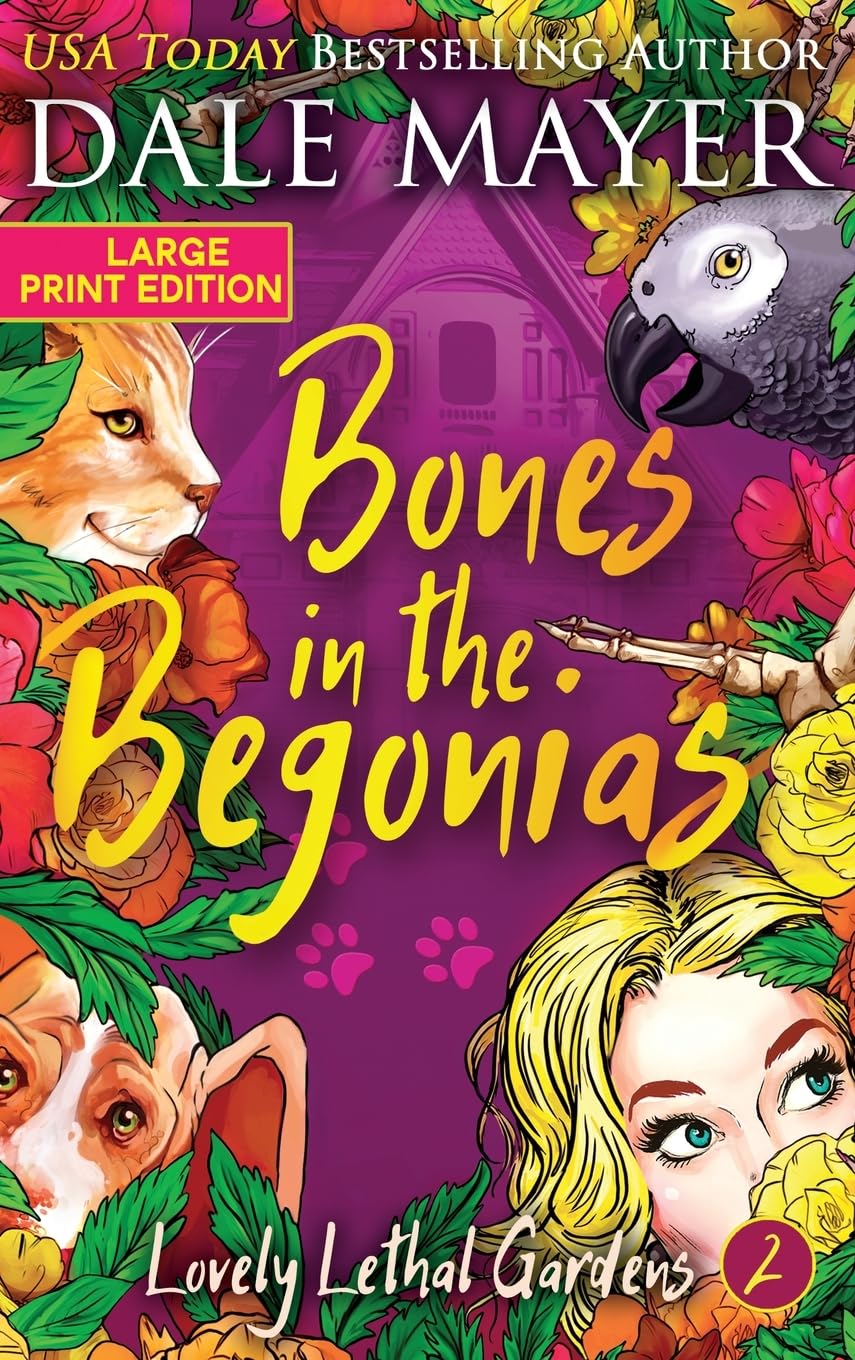 Bones in the Begonias (Lovely Lethal Gardens (Large Print, Hardcover), Band 2)