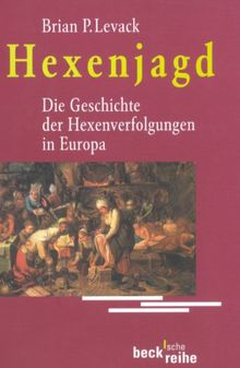 Hexenjagd: Die Geschichte der Hexenverfolgung in Europa