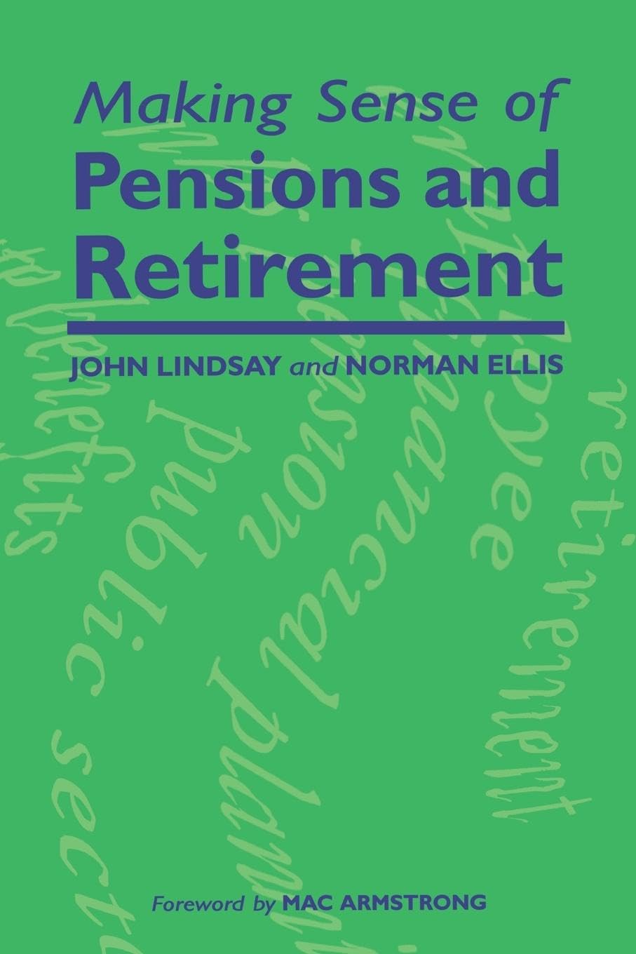 Making Sense of Pensions and Retirement (Business Side of General Practice S)